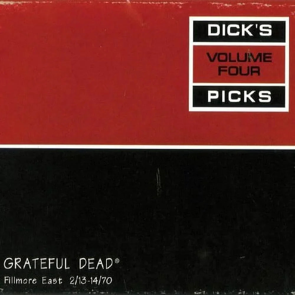 '- Vol. East Dick's 4: CD The Picks, Fillmore 2/13-2/14/70 - Grateful Dead