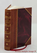 V. memoir. trendy B. P. G. Bound] Broke Admiral Rev. by [Leather Bri ... J. a Sir Comp.