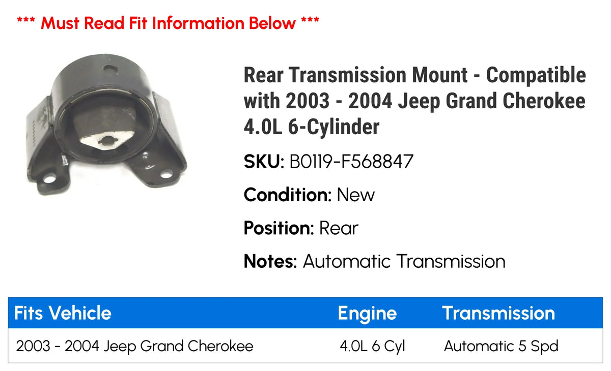 Transmission Compatible high quality Grand 2003 Jeep - 6-Cylinder Mount with 2004 - Cherokee 4.0L Rear