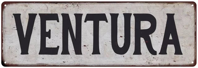 206180041143 6x18 Look Vintage Rustic special edition VENTURA City Sign Metal State
